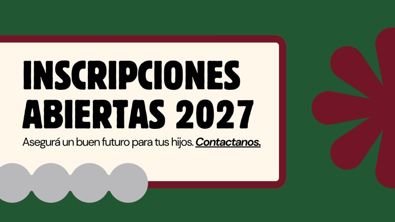 Inscripciones abiertas 2027 - Instituto General Pacheco